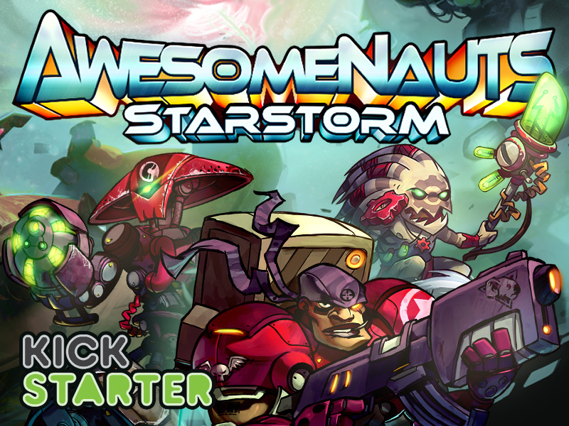 Awesomenauts_Starstorm_Kickstarter